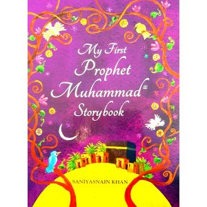My First Prophet Muhammad (P.B.U.H) story book